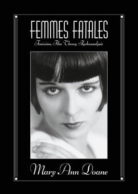 Femmes Fatales - Mary Ann Doane - cover