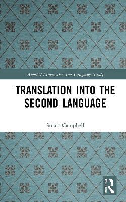 Translation into the Second Language - Stuart Campbell - cover