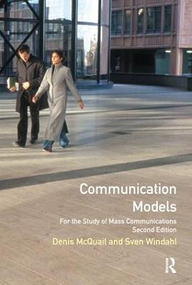 Communication Models for the Study of Mass Communications - Denis Mcquail,Sven Windahl - cover