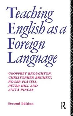 Teaching English as a Foreign Language - Geoffrey Broughton,Geoffrey Broughton,Christopher Brumfit - cover