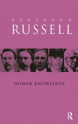 Human Knowledge: Its Scope and Value - Bertrand Russell - cover