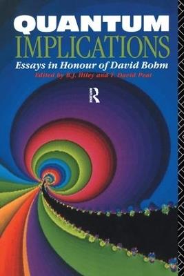Quantum Implications: Essays in Honour of David Bohm - cover
