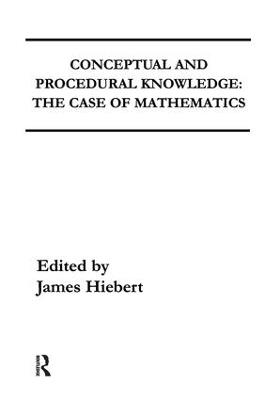 Conceptual and Procedural Knowledge: The Case of Mathematics - cover