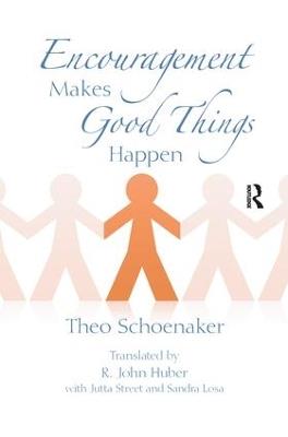 Encouragement Makes Good Things Happen - Theo Schoenaker - cover