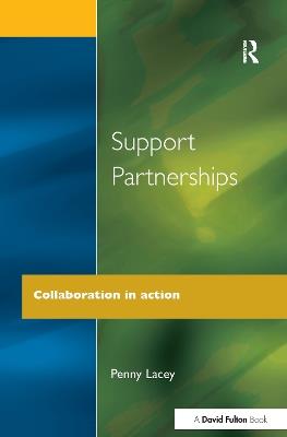 Support Partnerships: Collaboration in Action - Penny Lacey - cover