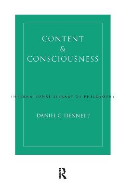 Content and Consciousness - Daniel C. Dennett - cover