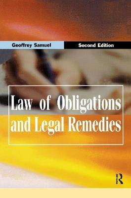 Law of Obligations & Legal Remedies - Geoffrey Samuel - cover