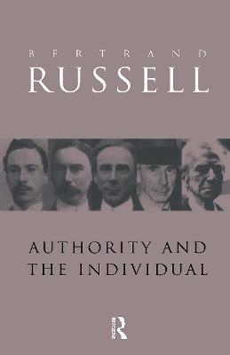 Authority and the Individual - Bertrand Russell - cover