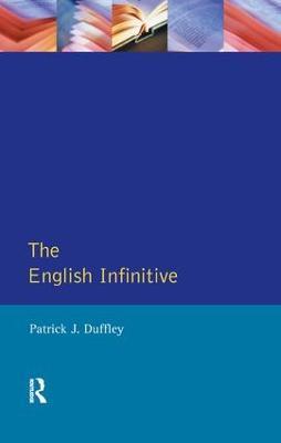 English Infinitive, The - Patrick Joseph Duffley - cover