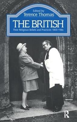The British: Their Religious Beliefs and Practices 1800-1986 - cover