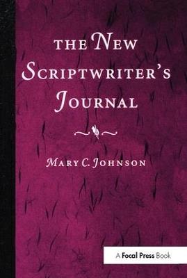 The New Scriptwriter's Journal - Mary Johnson - cover
