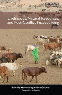 Livelihoods, Natural Resources, and Post-Conflict Peacebuilding - cover