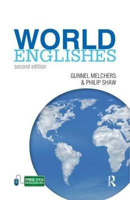 World Englishes - Gunnel Melchers,Philip Shaw - cover
