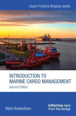 Introduction to Marine Cargo Management - Mark Rowbotham - cover