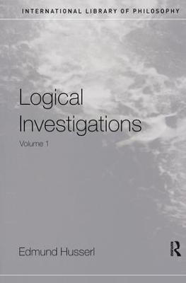 Logical Investigations Volume 1 - Edmund Husserl - cover