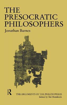 The Presocratic Philosophers - Jonathan Barnes - cover