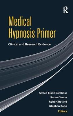 Medical Hypnosis Primer: Clinical and Research Evidence - cover