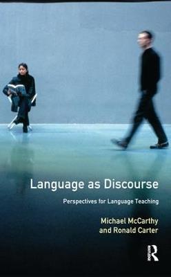 Language as Discourse: Perspectives for Language Teaching - Martin McCarthy,Ronald Carter - cover
