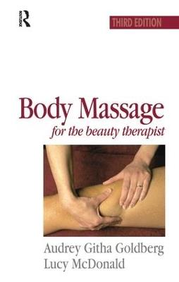 Body Massage for the Beauty Therapist - Audrey Goldberg,Lucy Mcdonald - cover