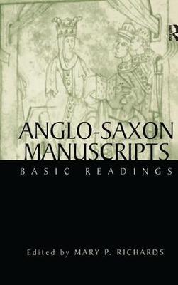 Anglo-Saxon Manuscripts: Basic Readings - cover