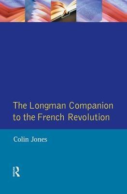 The Longman Companion to the French Revolution - Colin Jones - cover