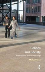 Politics and Society: An Introduction to Political Sociology