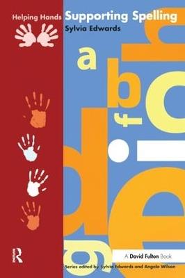 Supporting Spelling - Sylvia Edwards - cover