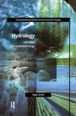 Hydrology and Global Environmental Change - Nigel W. Arnell - cover