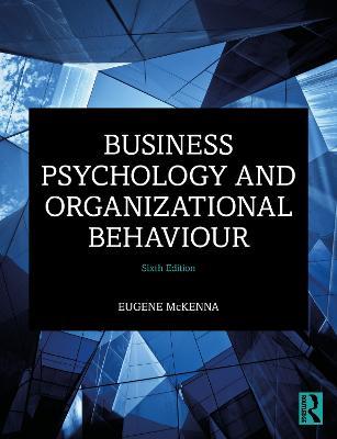 Business Psychology and Organizational Behaviour - Eugene McKenna - cover