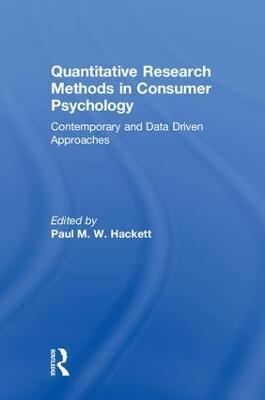 Quantitative Research Methods in Consumer Psychology: Contemporary and Data Driven Approaches - cover