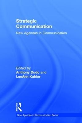Strategic Communication: New Agendas in Communication - cover