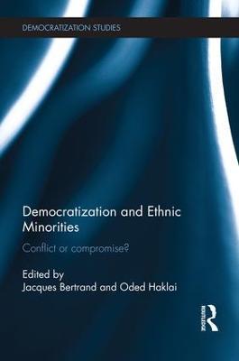 Democratization and Ethnic Minorities: Conflict or compromise? - cover