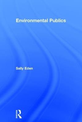 Environmental Publics - Sally Eden - cover