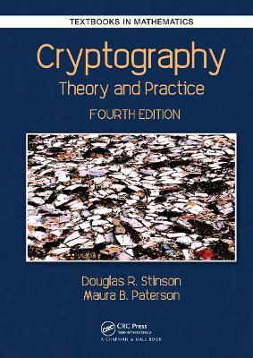 Cryptography: Theory and Practice - Douglas Robert Stinson,Maura Paterson - cover