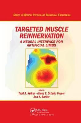 Targeted Muscle Reinnervation: A Neural Interface for Artificial Limbs - cover