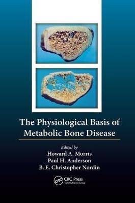 The Physiological Basis of Metabolic Bone Disease - cover