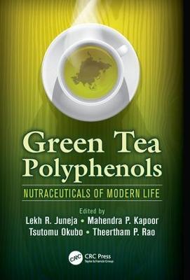Green Tea Polyphenols: Nutraceuticals of Modern Life - cover