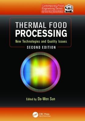 Thermal Food Processing: New Technologies and Quality Issues, Second Edition - cover