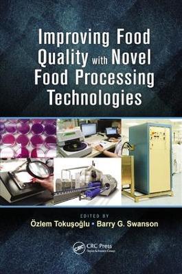 Improving Food Quality with Novel Food Processing Technologies - cover