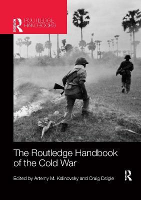 The Routledge Handbook of the Cold War - cover