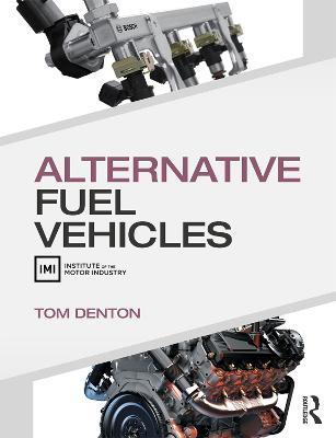 Alternative Fuel Vehicles - Tom Denton - cover