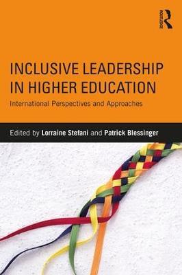 Inclusive Leadership in Higher Education: International Perspectives and Approaches - cover