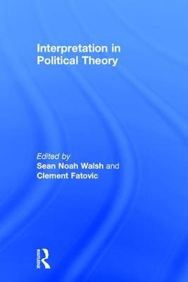 Interpretation in Political Theory - cover