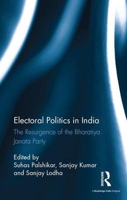 Electoral Politics in India: Resurgence of Bharatiya Janata Party - cover