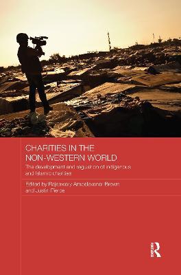 Charities in the Non-Western World: The Development and Regulation of Indigenous and Islamic Charities - cover