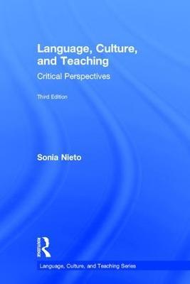 Language, Culture, and Teaching: Critical Perspectives - Sonia Nieto - cover