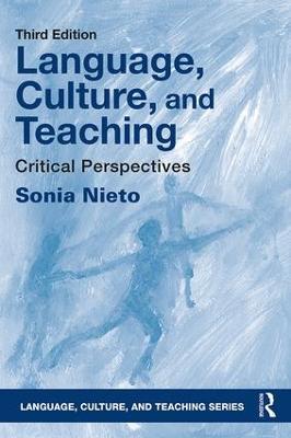Language, Culture, and Teaching: Critical Perspectives - Sonia Nieto - cover
