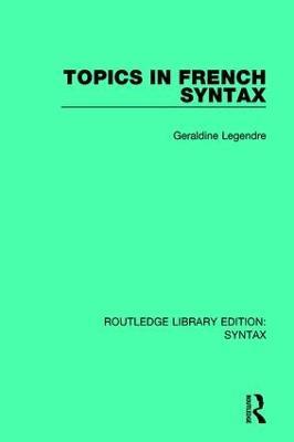 Topics in French Syntax - Geraldine Legendre - cover