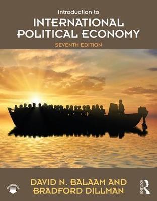 Introduction to International Political Economy - David N. Balaam,Bradford Dillman - cover