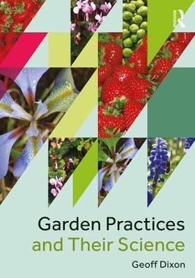 Garden Practices and Their Science - Geoff Dixon - cover